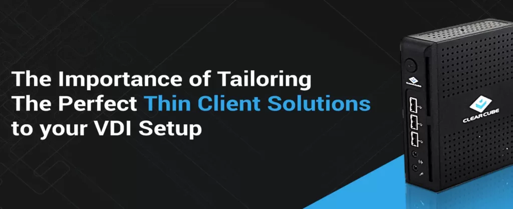 The Best Thin Client Solution