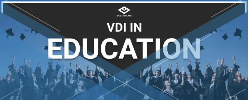 Virtual Desktops for Education