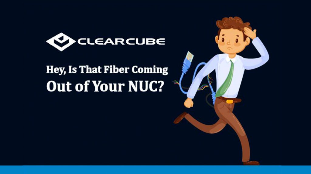 Hey, Is That Fiber Coming Out of Your NUC? – Fiber Capable NUC Computers