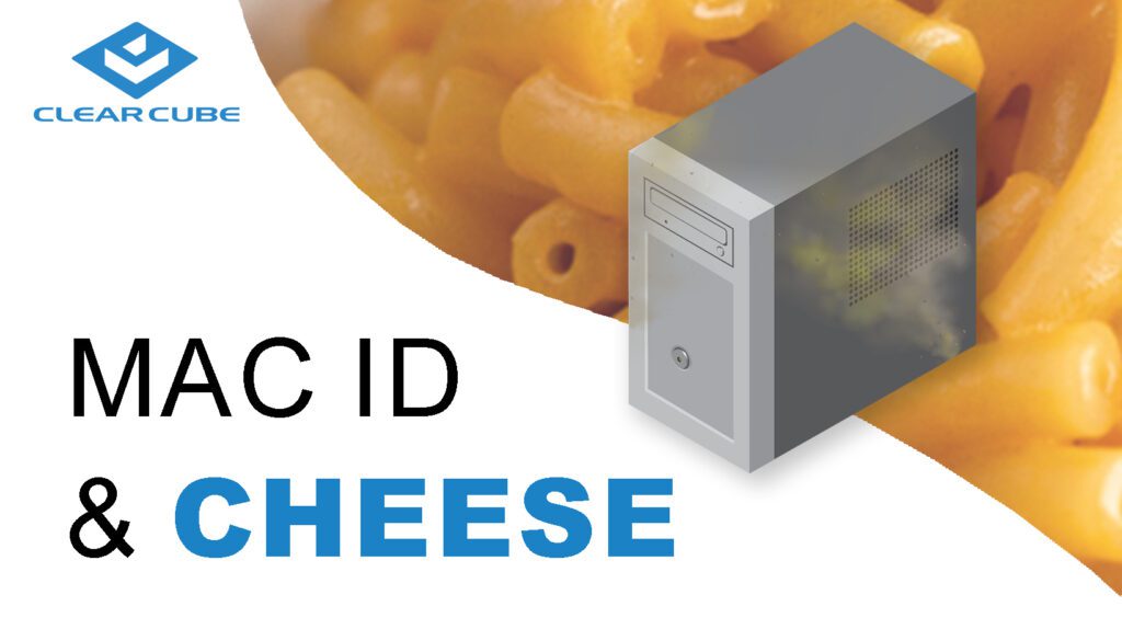 MAC ID & CHEESE – Thin Client as an Industrial PC